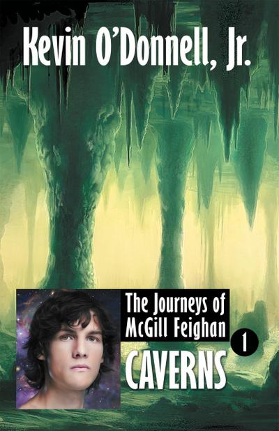 Caverns (The Journeys of McGill Feighan, #1)