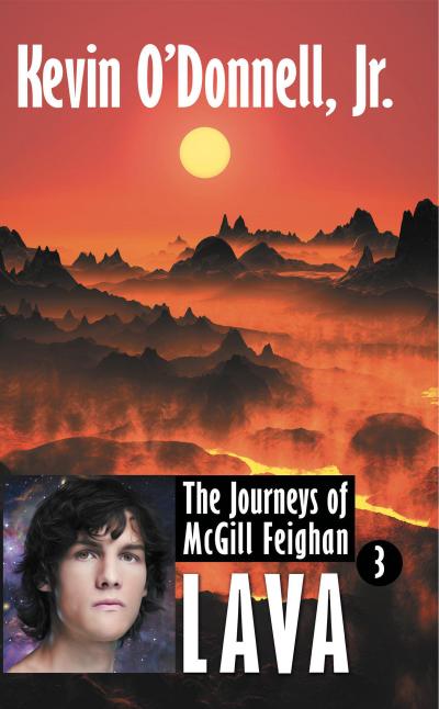 Lava (The Journeys of McGill Feighan, #3)