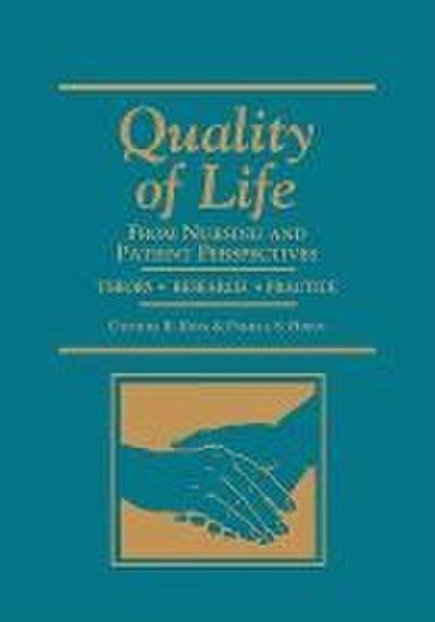 Quality of Life: From Nursing and Patient Perspectives