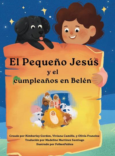 El Pequeño Jesús y su cumpleaños en Belén   (Little Jesus and the Bethlehem Birthday)