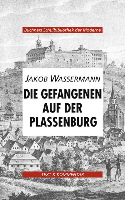 Die Gefangenen auf der Plassenburg
