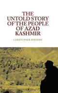 The Untold Story of the People of Azad Kashmir