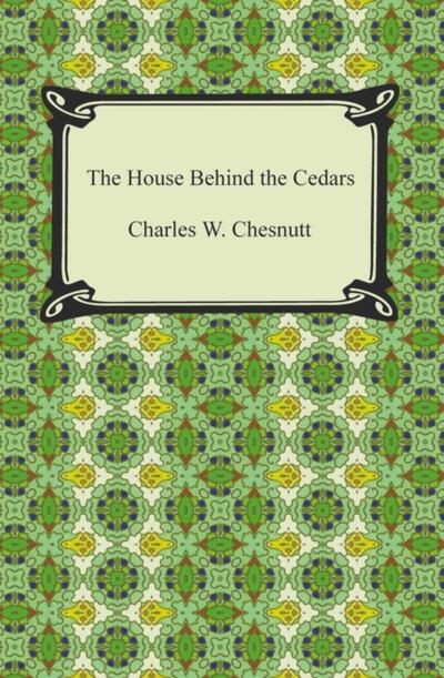 The House Behind the Cedars