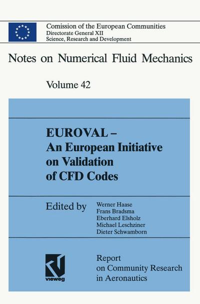 EUROVAL - An European Initiative on Validation of CFD Codes