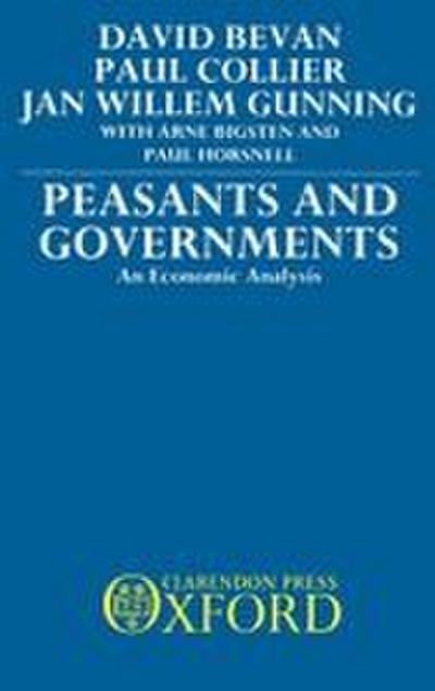 Peasants and Governments - An Economic Analysis