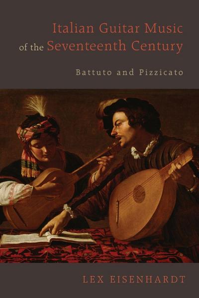 Italian Guitar Music of the Seventeenth Century