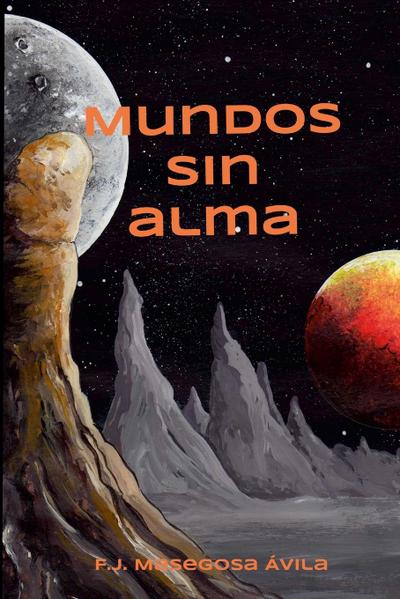 MUNDOS SIN ALMA