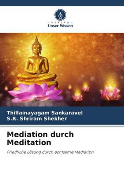 Mediation durch Meditation