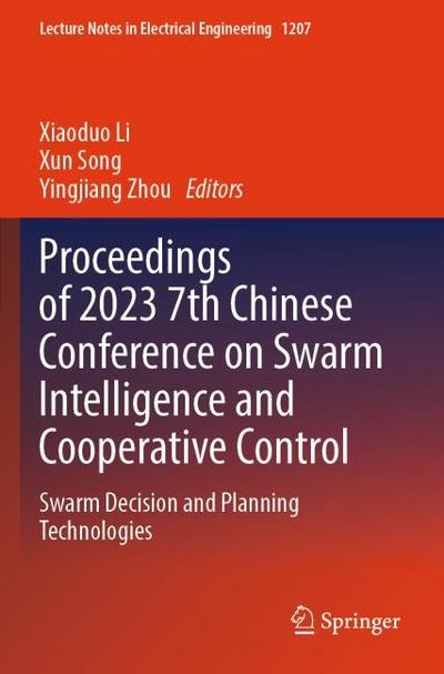 Proceedings of 2023 7th Chinese Conference on Swarm Intelligence and Cooperative Control