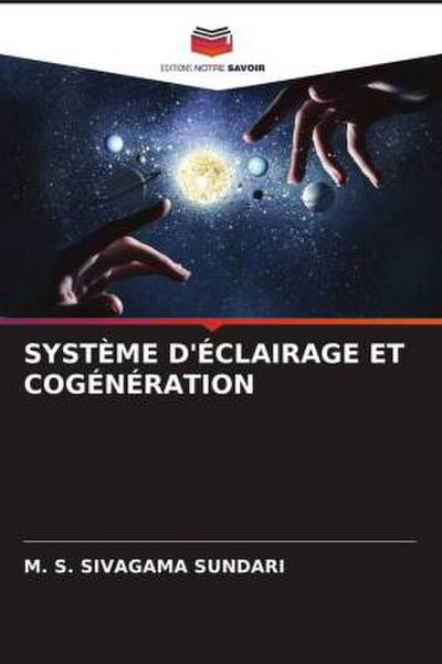 SYSTÈME D’ÉCLAIRAGE ET COGÉNÉRATION