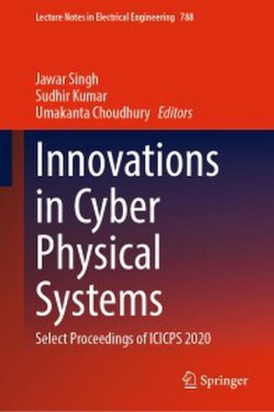 Innovations in Cyber Physical Systems