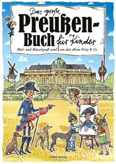 Das große Preußen-Buch für Kinder