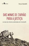 Das minas de carvão para a justiça