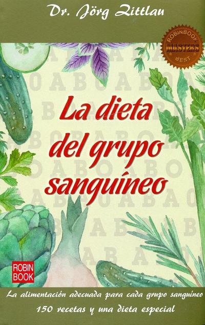 La Dieta del Grupo Sanguíneo
