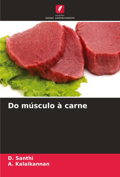 Do músculo à carne