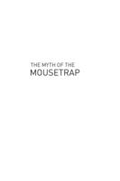 Myth of the Mouthtrap, The