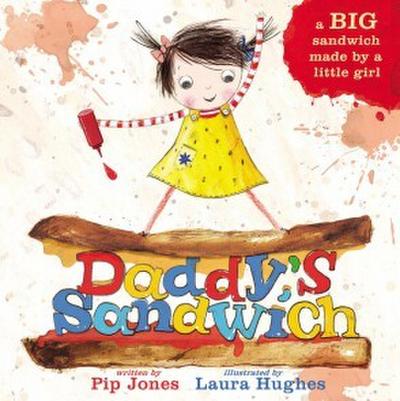 Daddy’s Sandwich