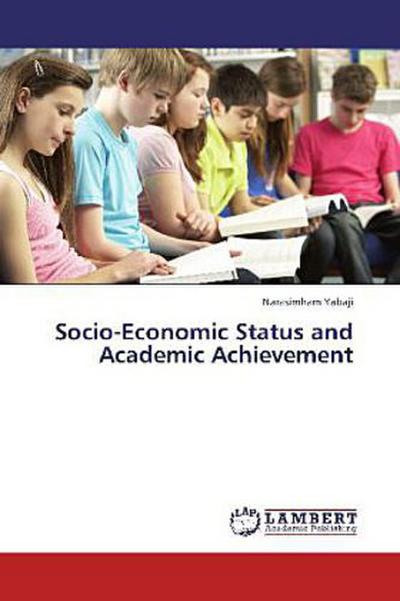 Socio-Economic Status and Academic Achievement