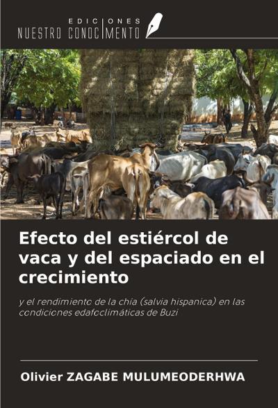 Efecto del estiércol de vaca y del espaciado en el crecimiento