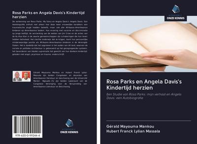 Rosa Parks en Angela Davis’s Kindertijd herzien