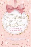 When Snowflakes Dance and Hearts Melt