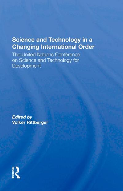 Science And Technology In A Changing International Order