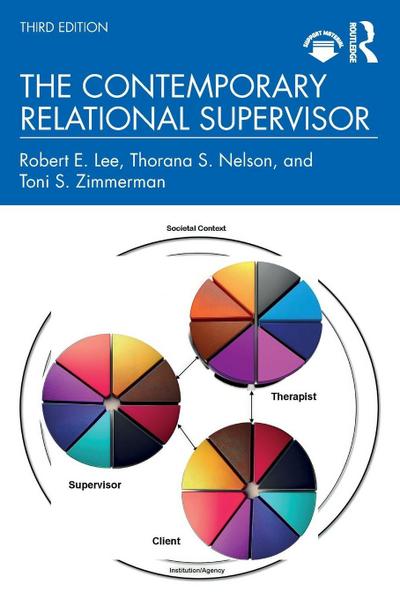 The Contemporary Relational Supervisor