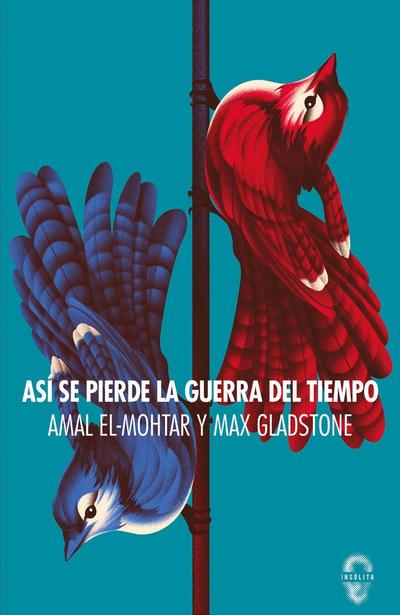 Gladstone, M: Así se pierde la guerra del tiempo
