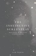 The Instinctive Screenplay