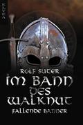 Im Bann des Walknut: Fallende Banner