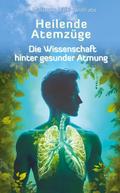 Heilende Atemzüge