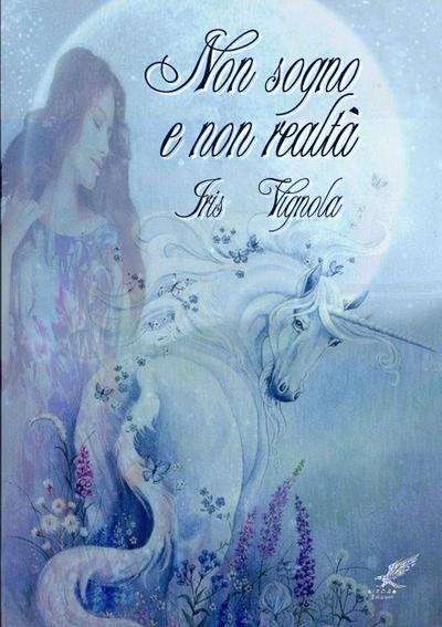Non sogno e non realtà