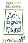 Ach, du grüne Neune!
