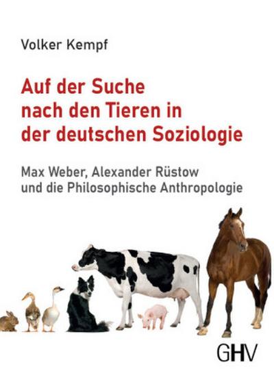 Auf der Suche nach den Tieren in der deutschen Soziologie