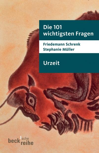 Die 101 wichtigsten Fragen: Urzeit