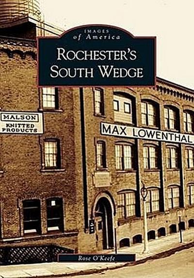Rochester’s South Wedge