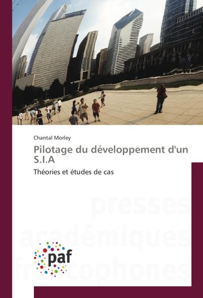 Pilotage du développement d’un S.I.A