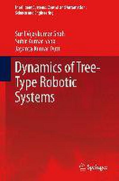 Dynamics of Tree-Type Robotic Systems