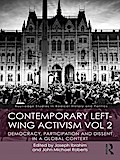 Contemporary Left-Wing Activism Vol 2
