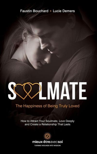 Soulmate, The Happiness of Being Truly Loved