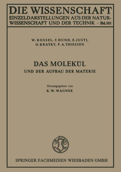 Das Molekül und der Aufbau der Materie