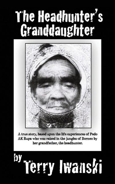 The Headhunter’s Granddaughter