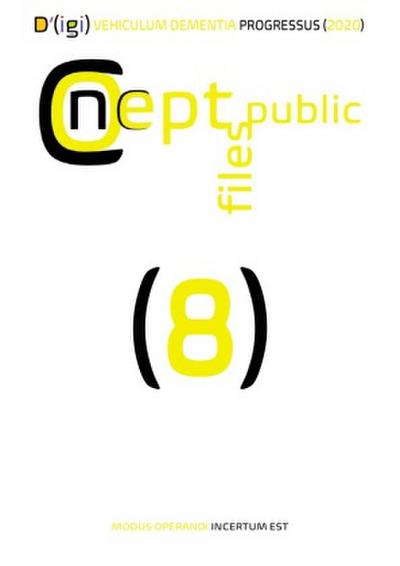 D’(igi) VEHICULUM DEMENTIA PROGRESSUS (2020) usus sine sensus