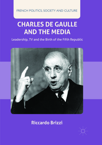 Charles De Gaulle and the Media