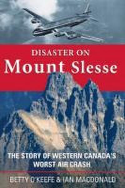 Disaster on Mount Slesse