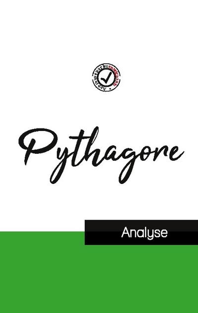Pythagore (étude et analyse complète de sa pensée)