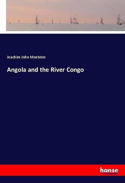 Angola and the River Congo