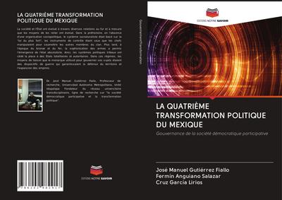 LA QUATRIÈME TRANSFORMATION POLITIQUE DU MEXIQUE