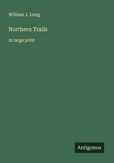 Northern Trails