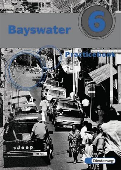 Bayswater - Lehrwerk für den Englischunterricht an Realschulen, Regelschulen, Mittelschulen und Sekundarschulen
